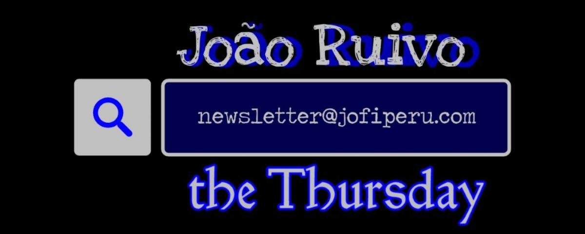 João Ruivo III (@jofiperu) Official Newsletter